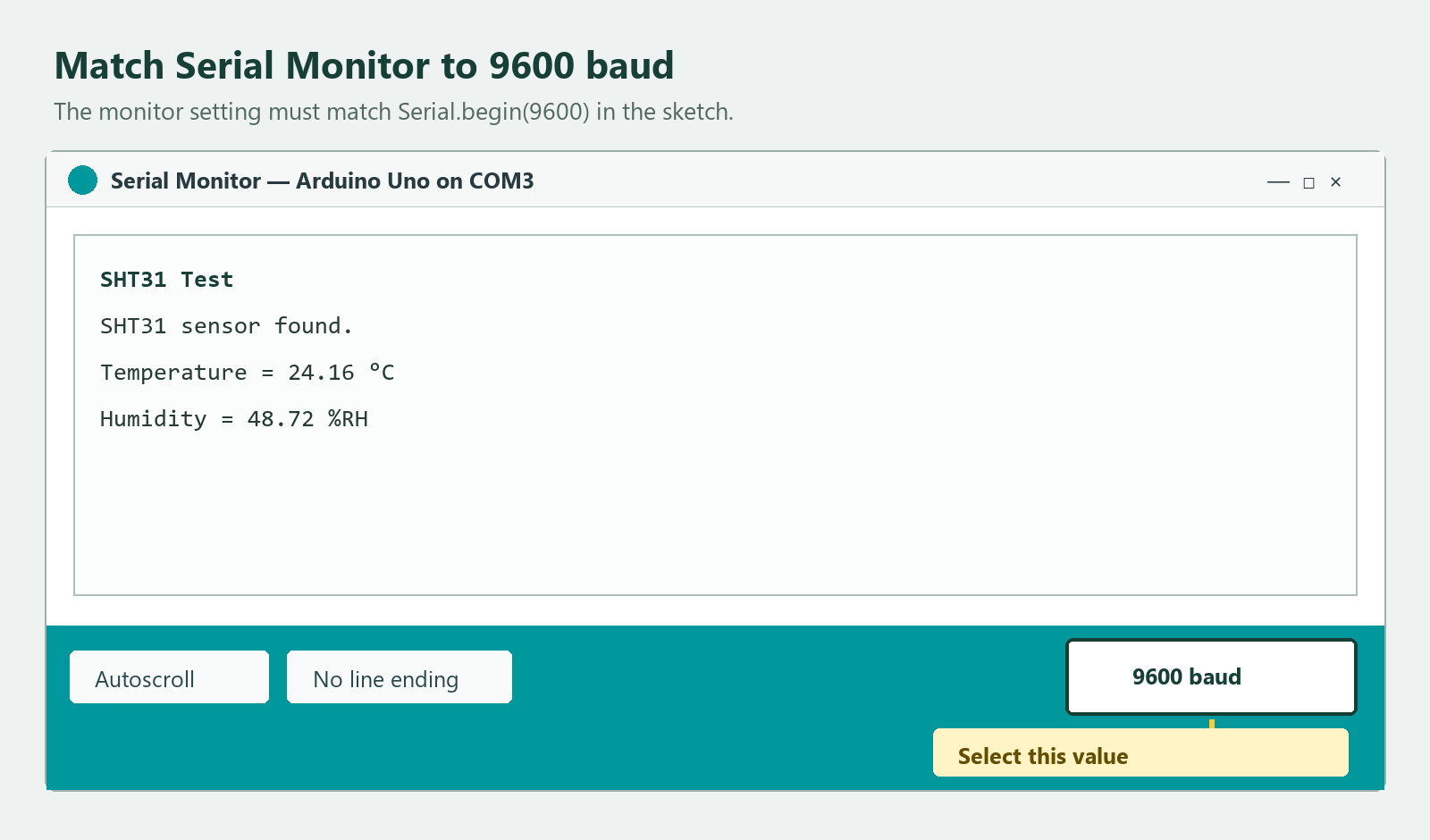 Arduino Serial Monitor with the baud-rate control set to 9600 to match Serial begin 9600 in the SHT31 sketch